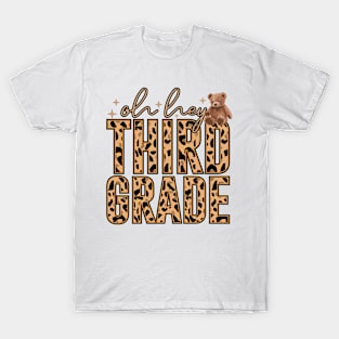 Oh Hey Third Grade Back to School 3rd Grade Bear Lovers T-Shirt